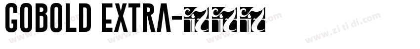 Gobold Extra字体转换